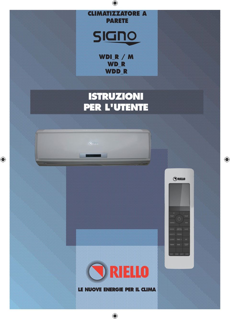 ISTRUZIONI PER L'UTENTE