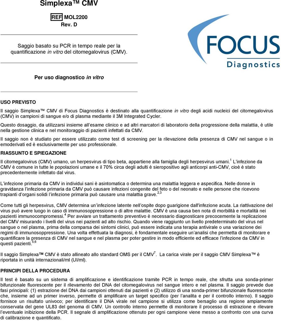 e/o di plasma mediante il 3M Integrated Cycler.