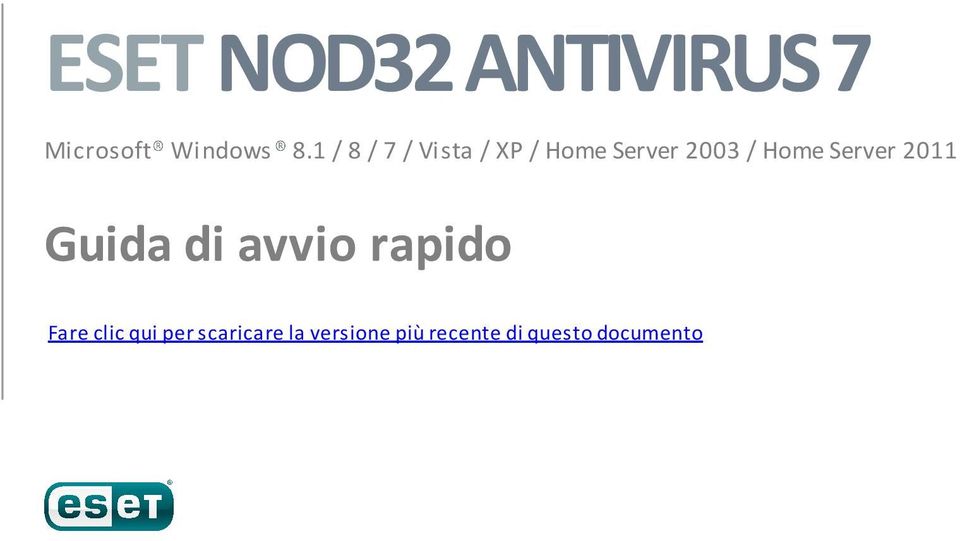 Server 2011 Guida di avvio rapido Fare clic qui