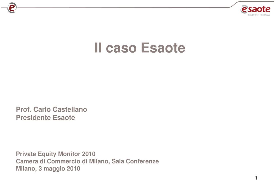 Private Equity Monitor 2010 Camera di