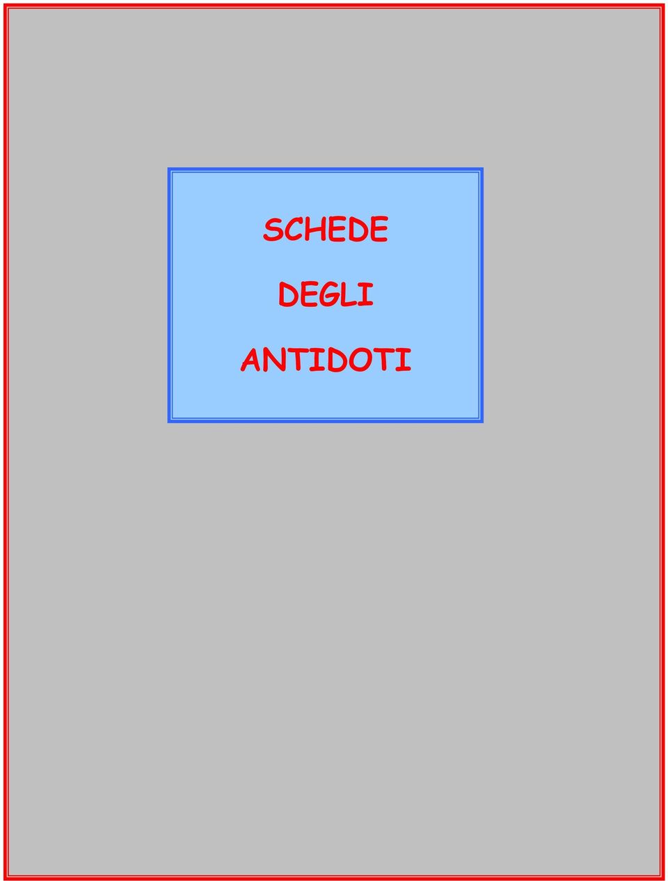 ANTIDOTI