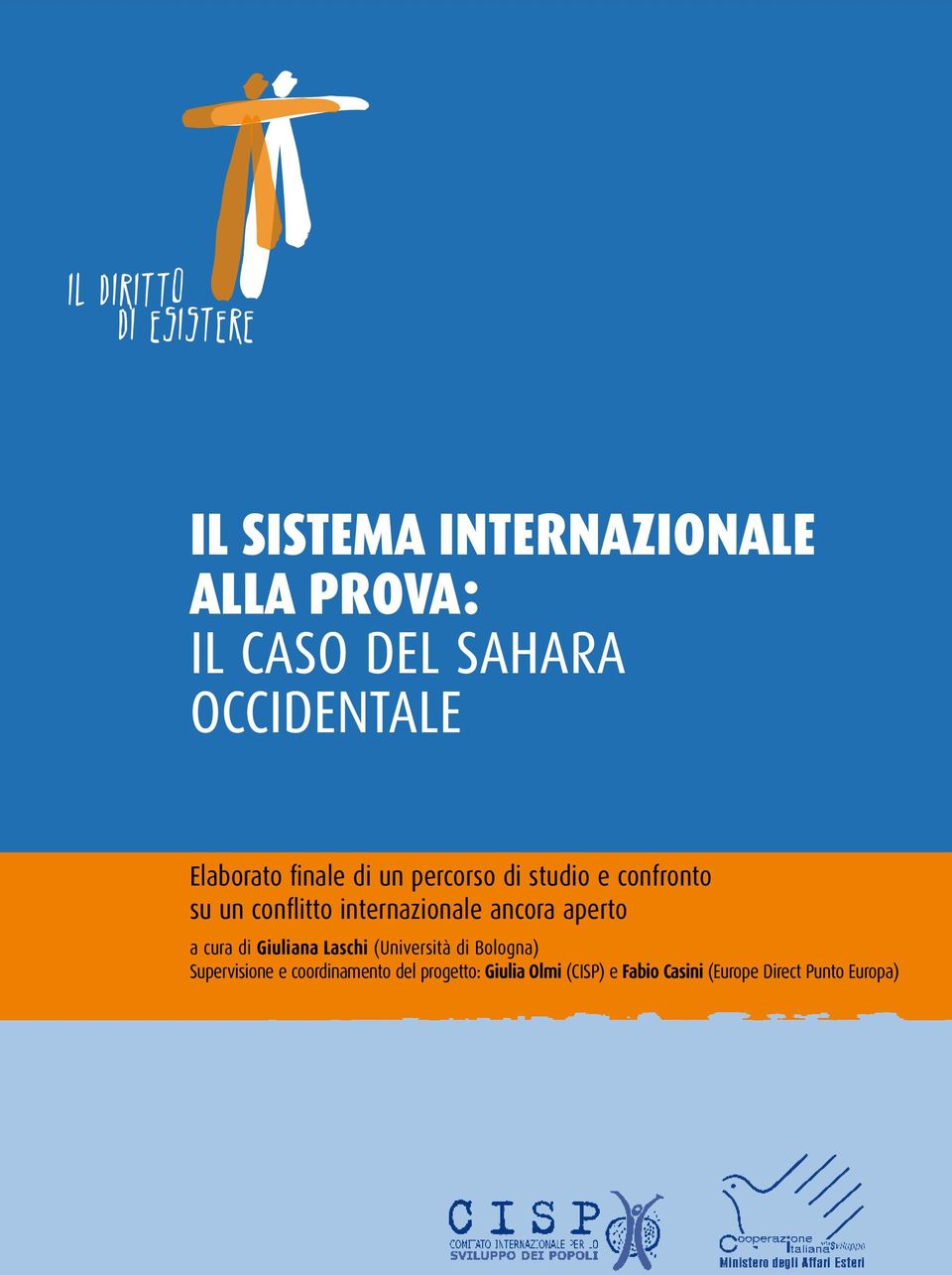 internazionale ancora aperto a cura di Giuliana Laschi (Università di Bologna)