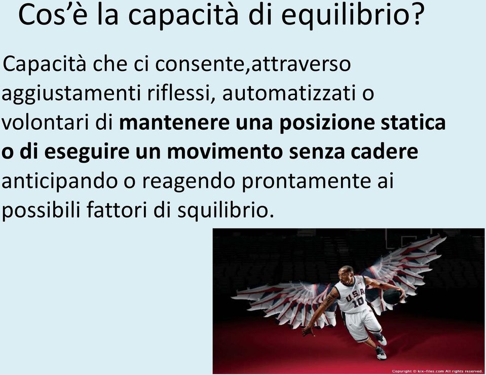 automatizzati o volontari di mantenere una posizione statica o di