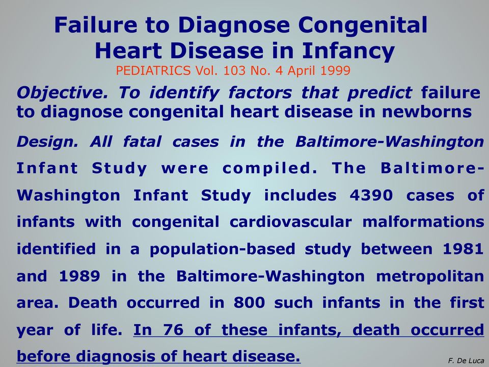 All fatal cases in the Baltimore-Washington Infant Study were compiled.