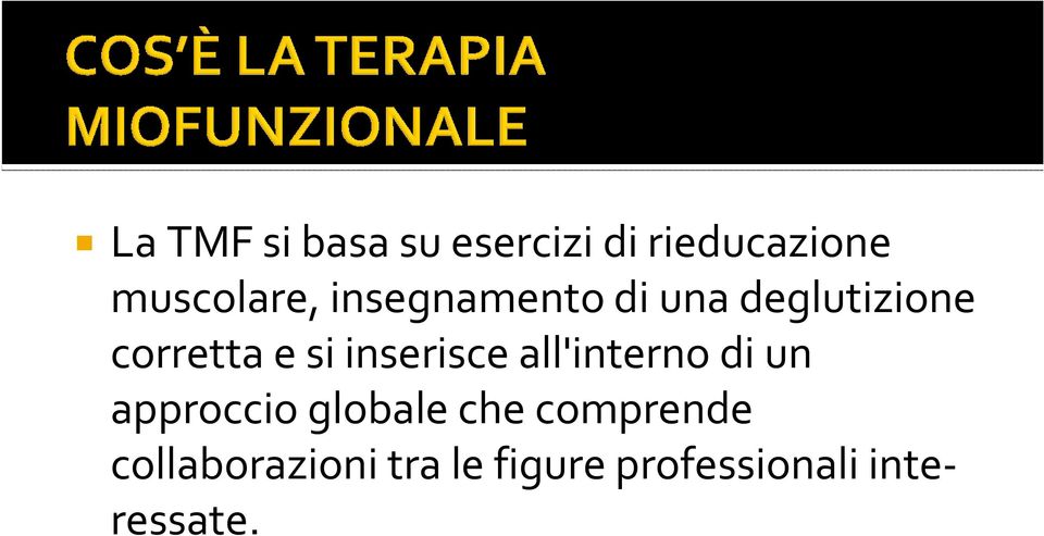 inserisce all'interno di un approccio globale che