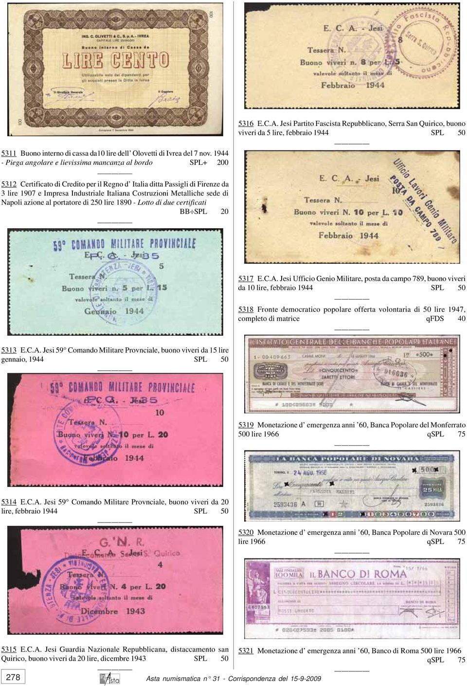 Metalliche sede di Napoli azione al portatore di 250 lire 1890 - Lotto di due certificati BB SPL 20 5316 E.C.A.