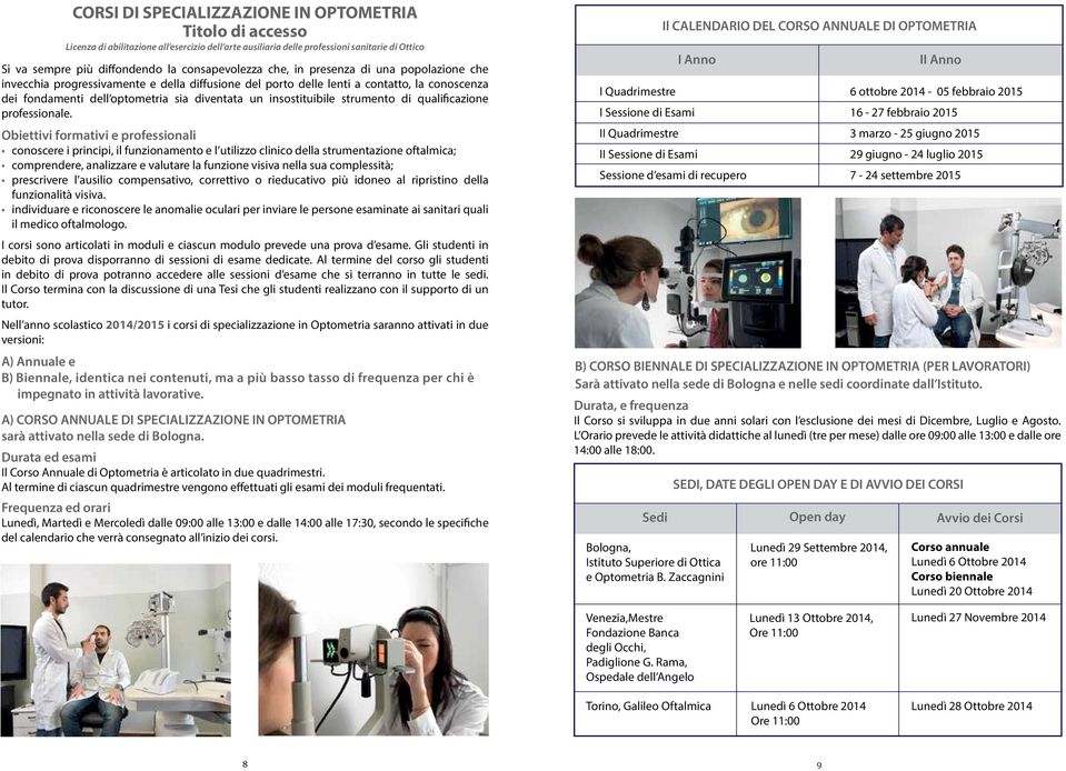 insostituibile strumento di qualificazione professionale.