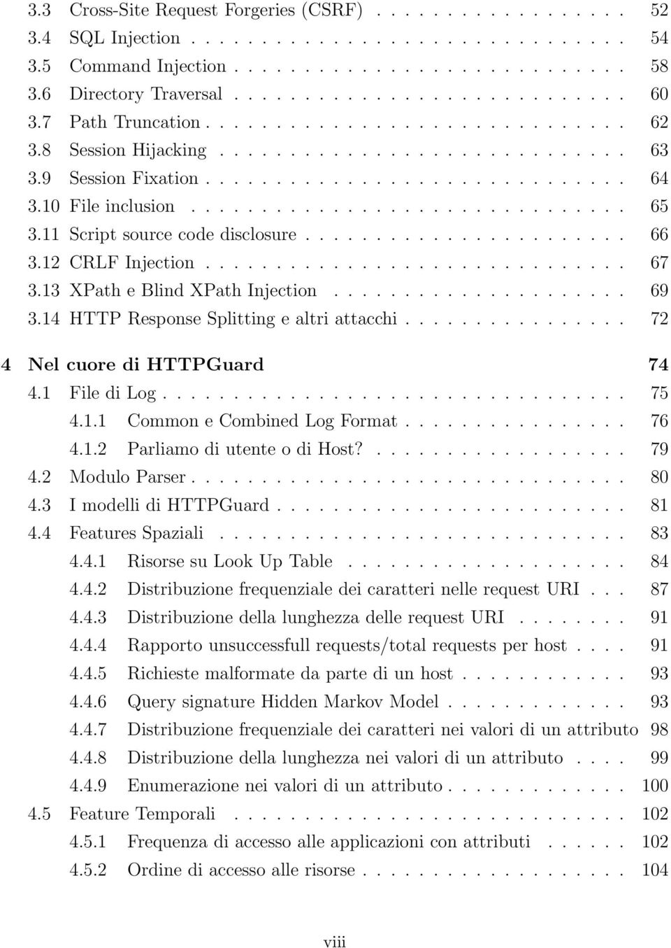 11 Script source code disclosure....................... 66 3.12 CRLF Injection.............................. 67 3.13 XPath e Blind XPath Injection..................... 69 3.