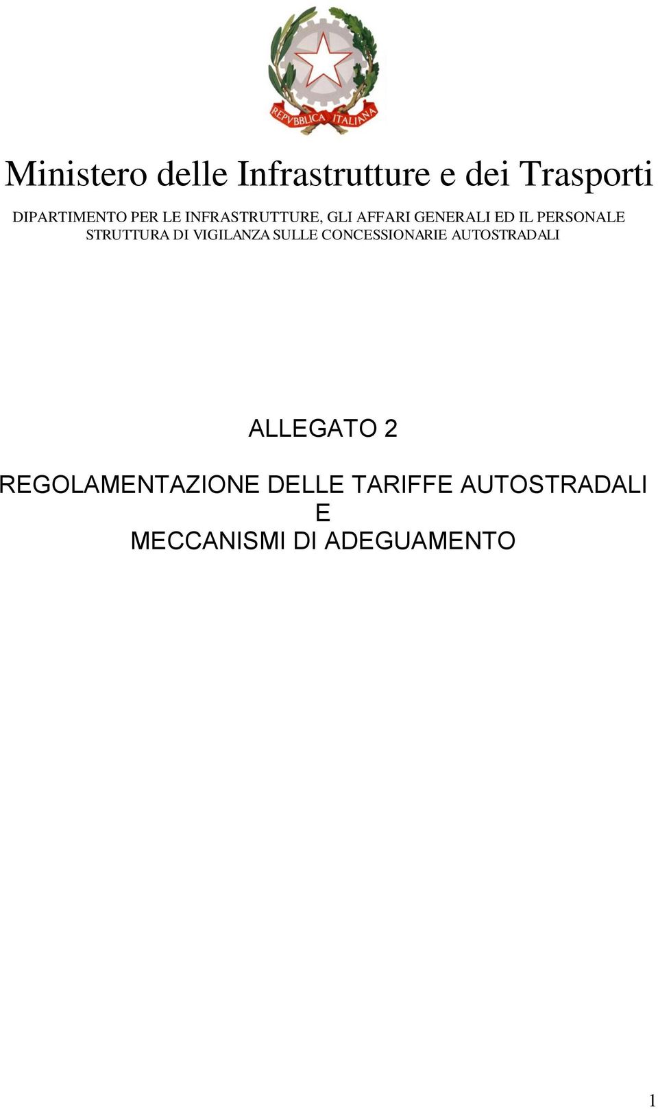 DI VIGILANZA SULLE CONCESSIONARIE AUTOSTRADALI ALLEGATO 2