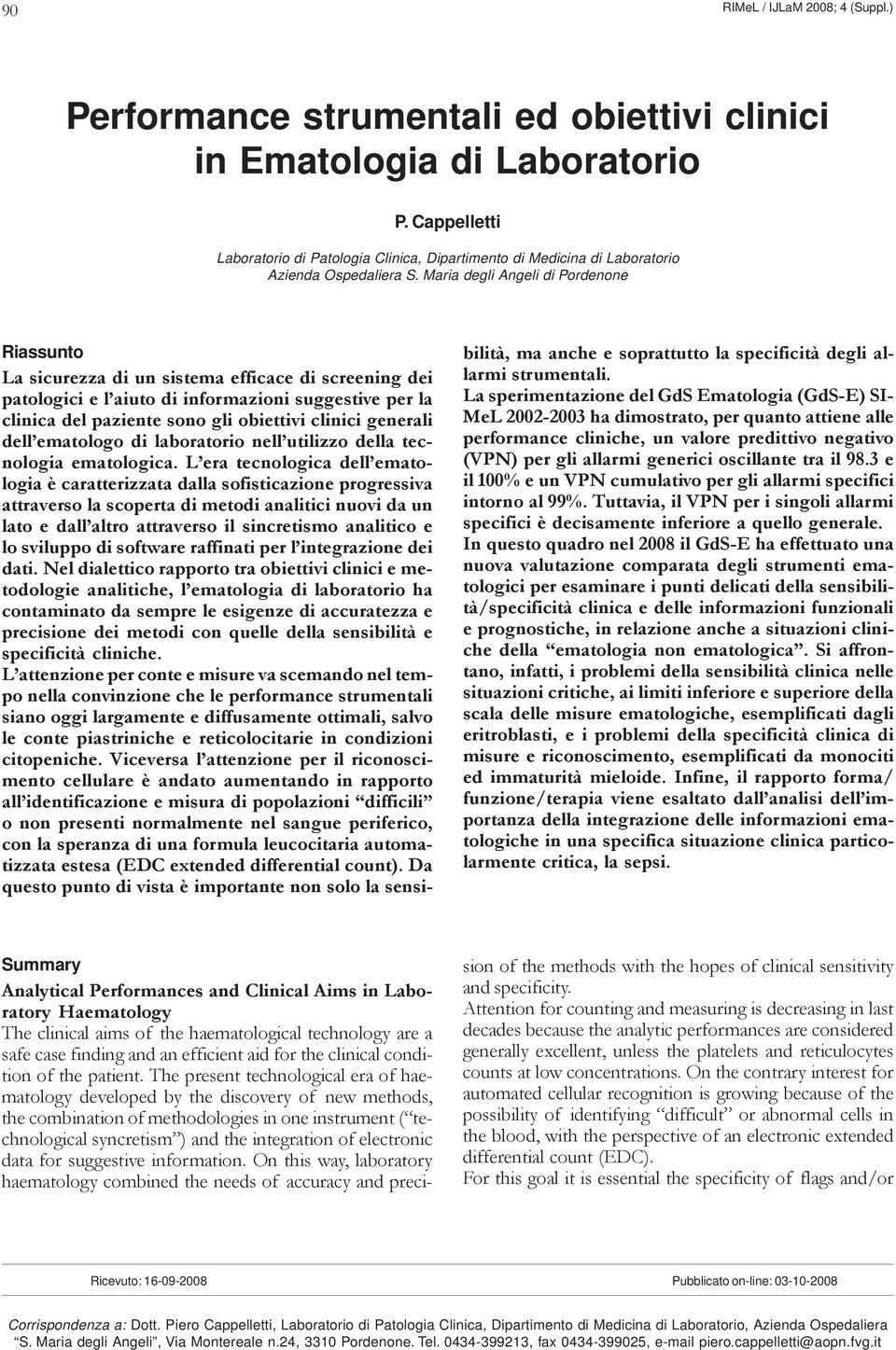 generali dell ematologo di laboratorio nell utilizzo della tecnologia ematologica.