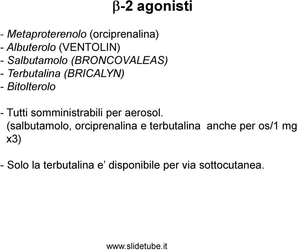 somministrabili per aerosol.