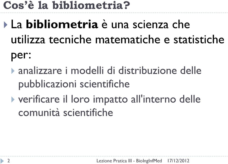 matematiche e statistiche per: analizzare i modelli di