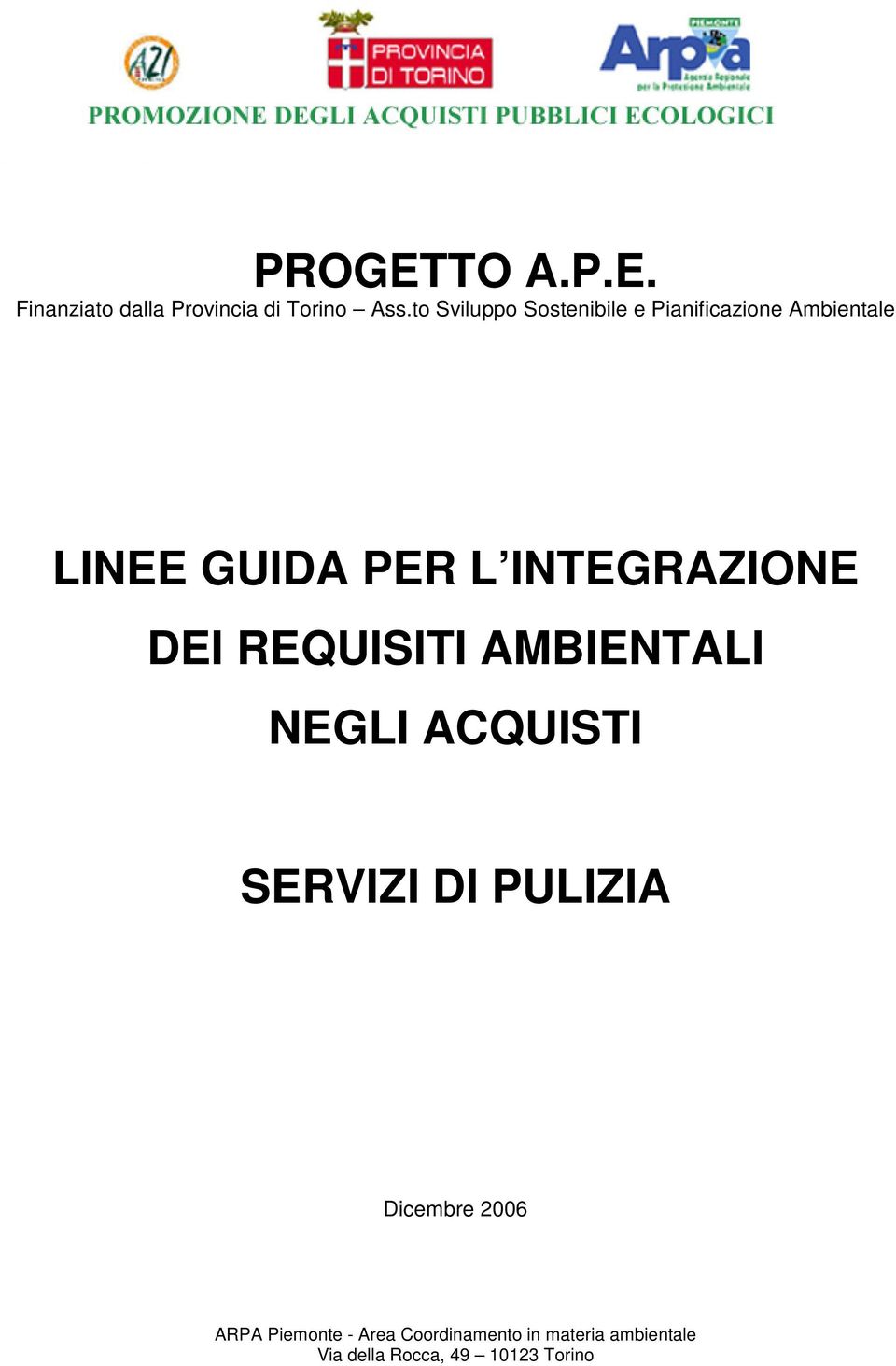 INTEGRAZIONE DEI REQUISITI AMBIENTALI NEGLI ACQUISTI SERVIZI DI PULIZIA