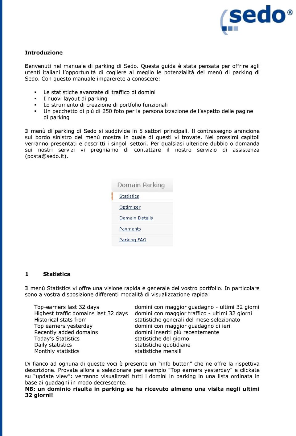 per la personalizzazione dell aspetto delle pagine di parking Il menù di parking di Sedo si suddivide in 5 settori principali.