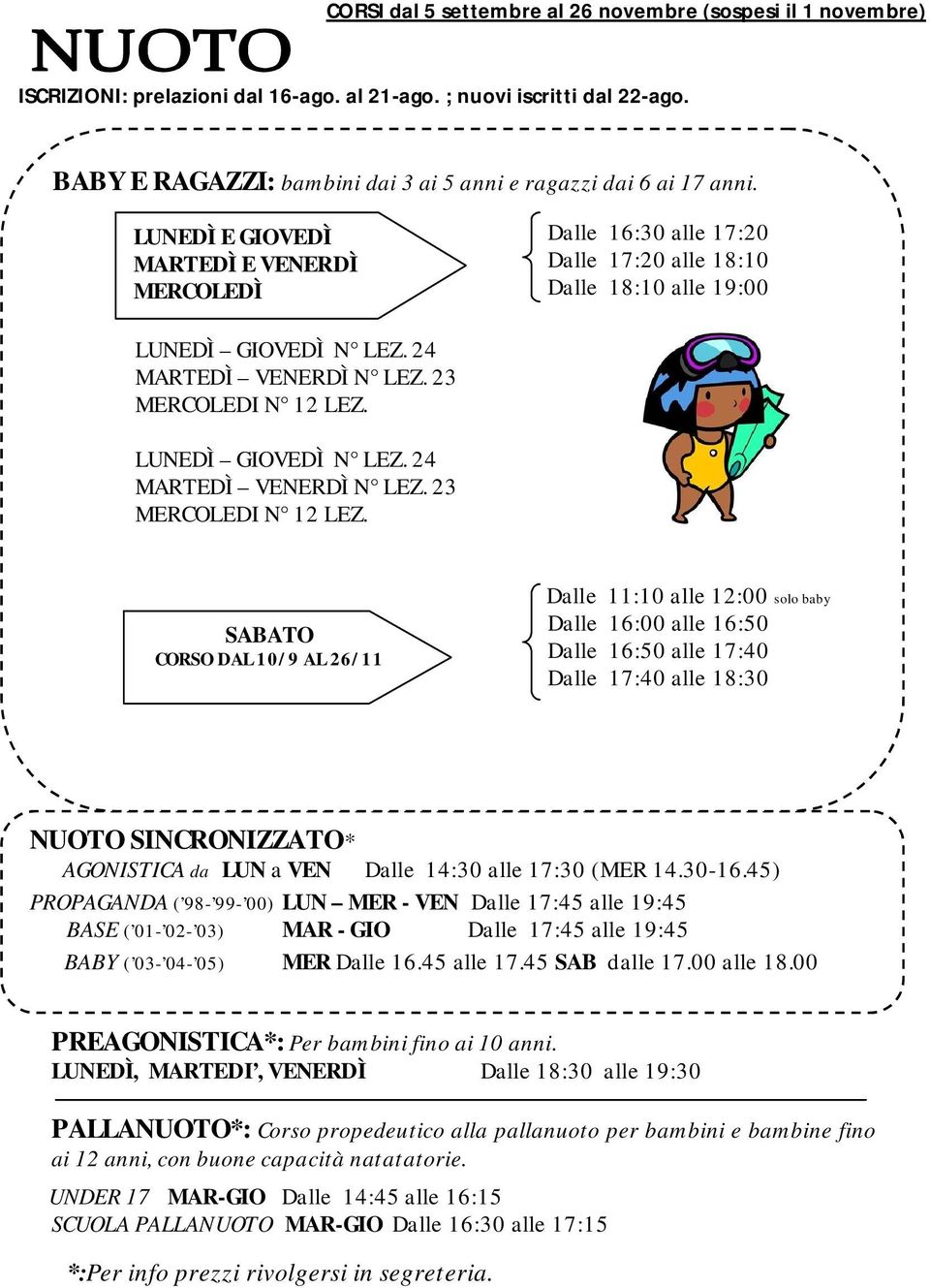 LUNEDÌ GIOVEDÌ N LEZ. 24 MARTEDÌ VENERDÌ N LEZ. 23 MERCOLEDI N 12 LEZ.