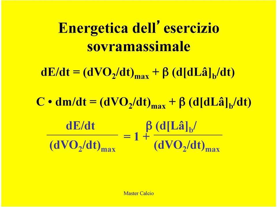 (dvo 2 /dt) max + β (d[dlâ] b /dt) de/dt β