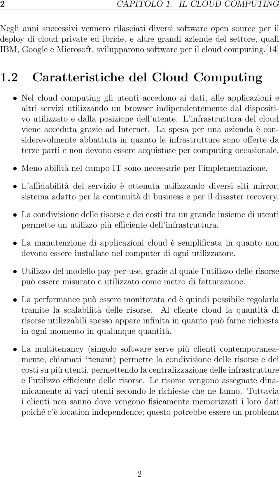 svilupparono software per il cloud computing.[14] 1.