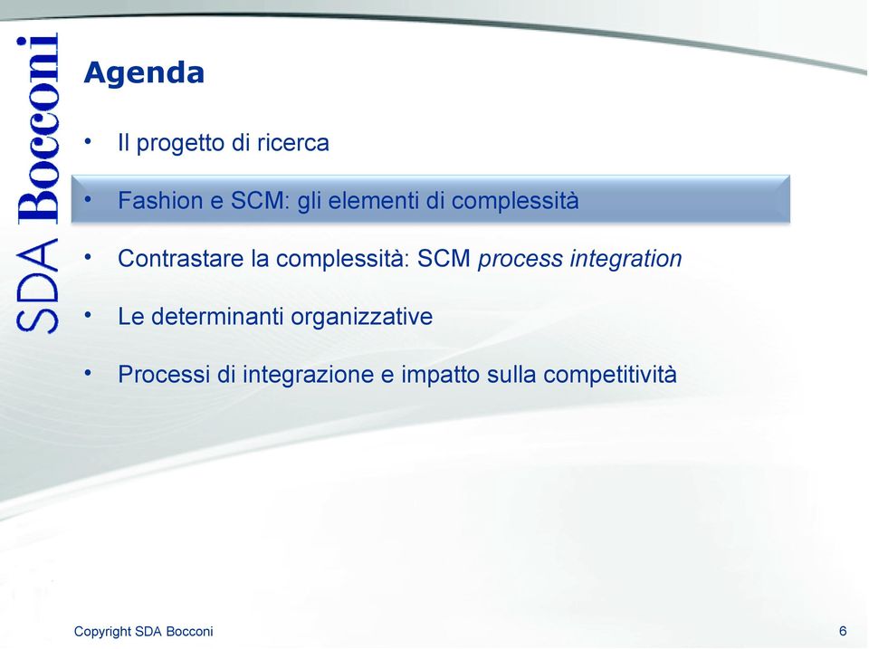 SCM process integration Le determinanti