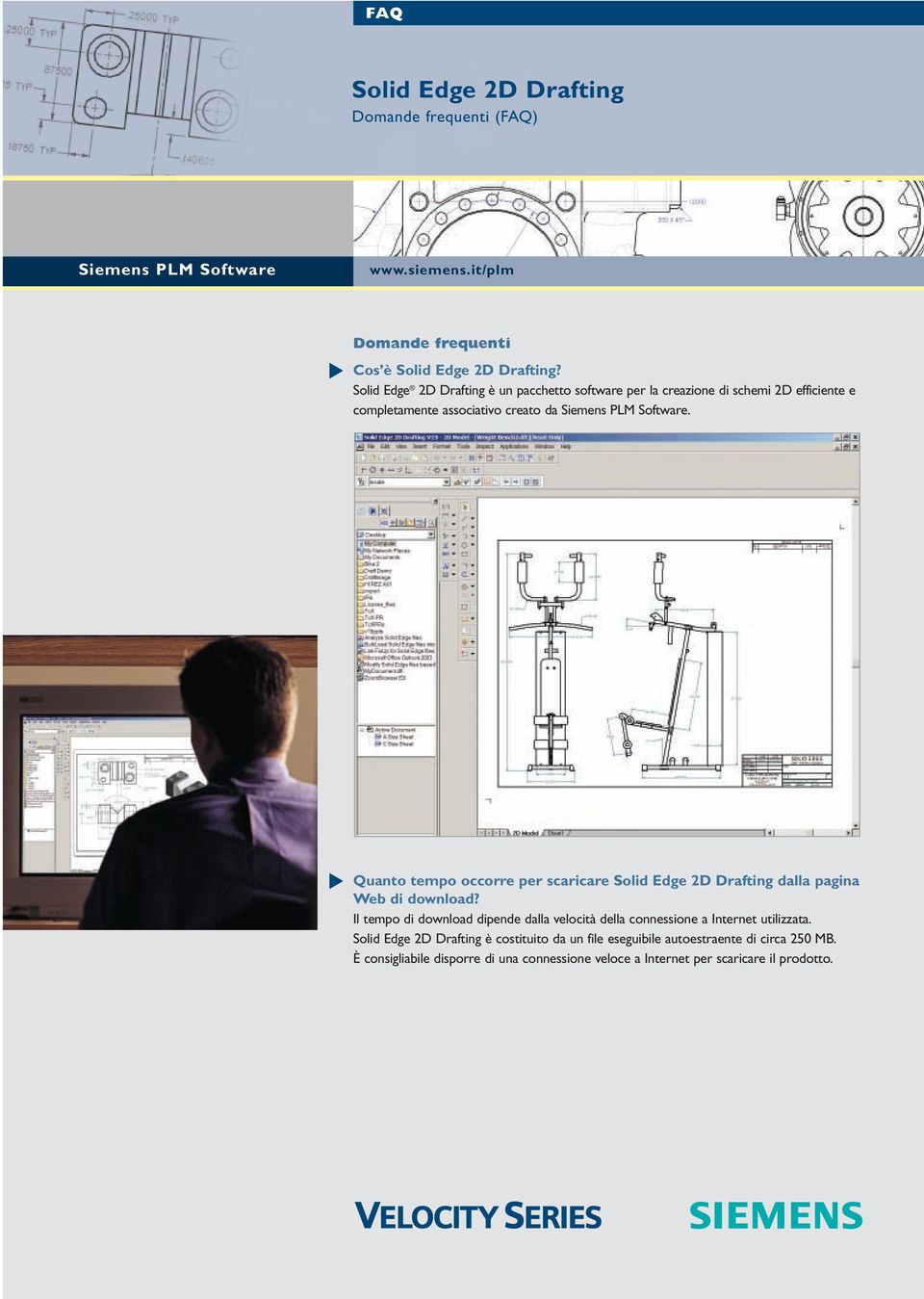 Quanto tempo occorre per scaricare Solid Edge 2D Drafting dalla pagina Web di download?