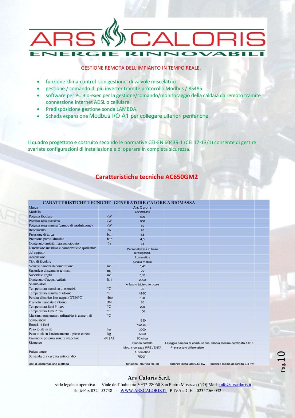 Scheda espansione Modbus I/O A1 per collegare ulteriori periferiche.