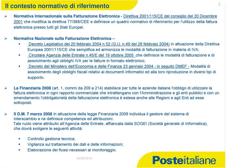 Normativa Nazionale sulla Fatturazione Elettronica Decreto Legislativo del 20 febbraio 2004 n.