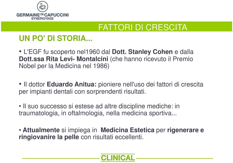 dei fattori di crescita per impianti dentali con sorprendenti risultati.