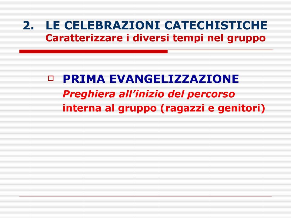 PRIMA EVANGELIZZAZIONE Preghiera all