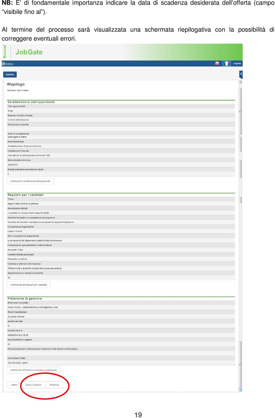 Al termine del processo sarà visualizzata una schermata