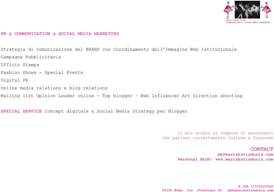 online - Top blogger Web Influencer Art Direction shooting SPECIAL SERVICE Concept digitale & Social Media Strategy per Blogger Il mio