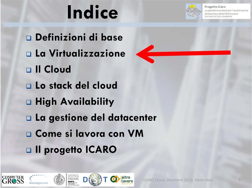 gestione del datacenter Come si lavora con VM Il