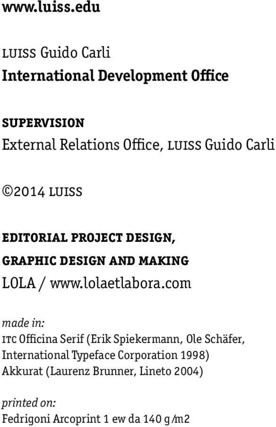 Guido Carli 2014 luiss editorial project design, graphic design and making LOLA / www.lolaetlabora.