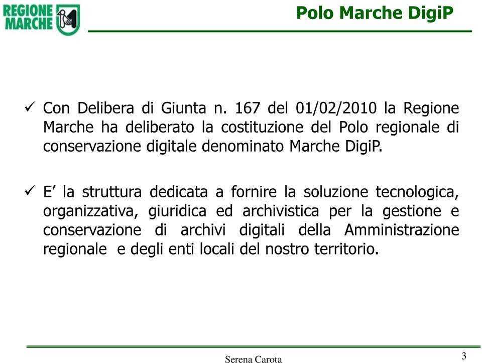 digitale denominato Marche DigiP.