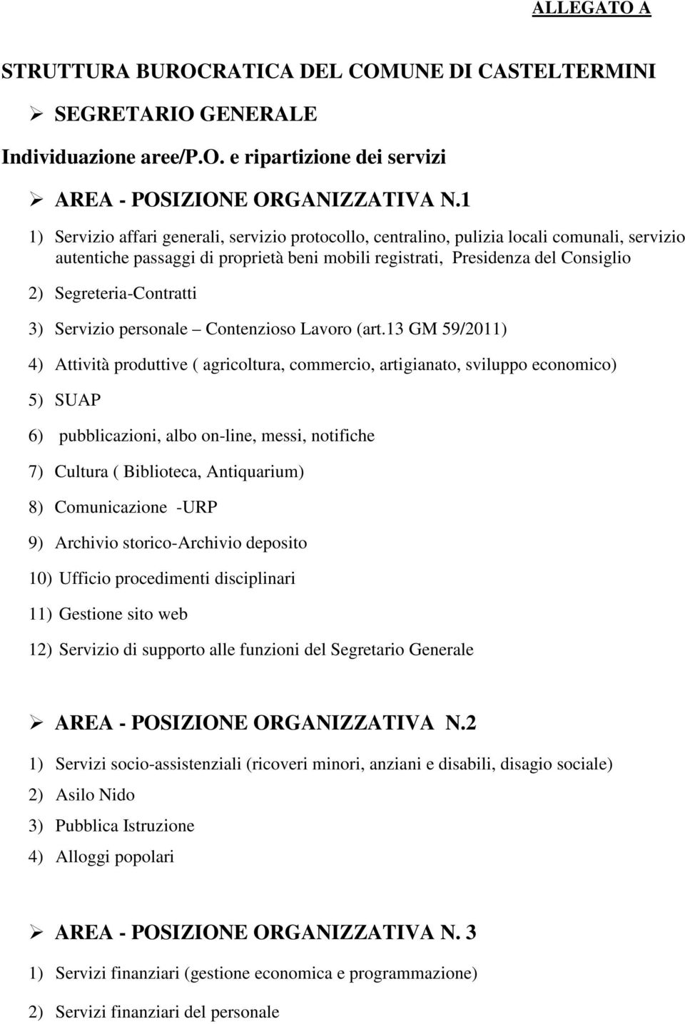 Segreteria-Contratti 3) Servizio personale Contenzioso Lavoro (art.