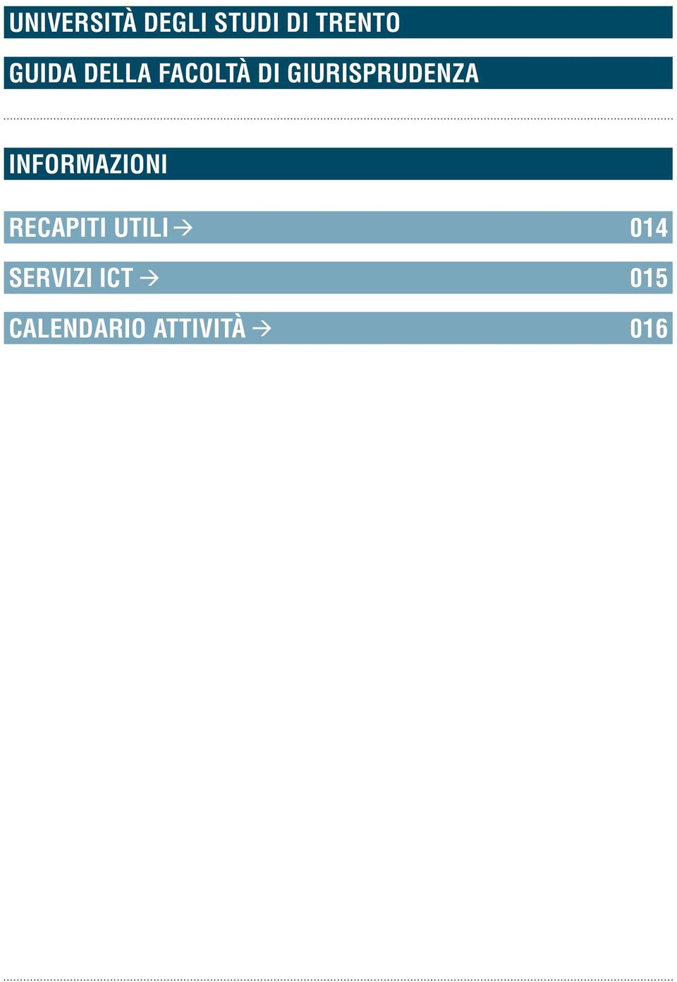 GIURISPRUDENZA INFORMAZIONI