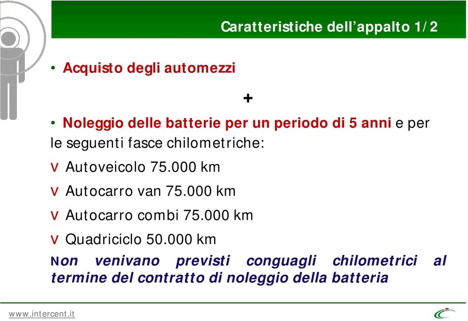 000 km vautocarro van 75.000 km + vautocarro combi 75.000 km vquadriciclo 50.