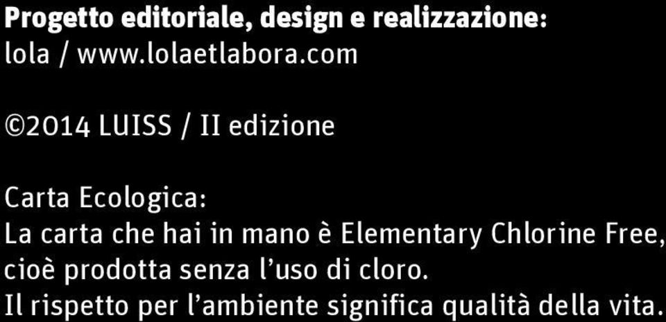 com 2014 LISS / II edizione Carta Ecologica: La carta che hai in