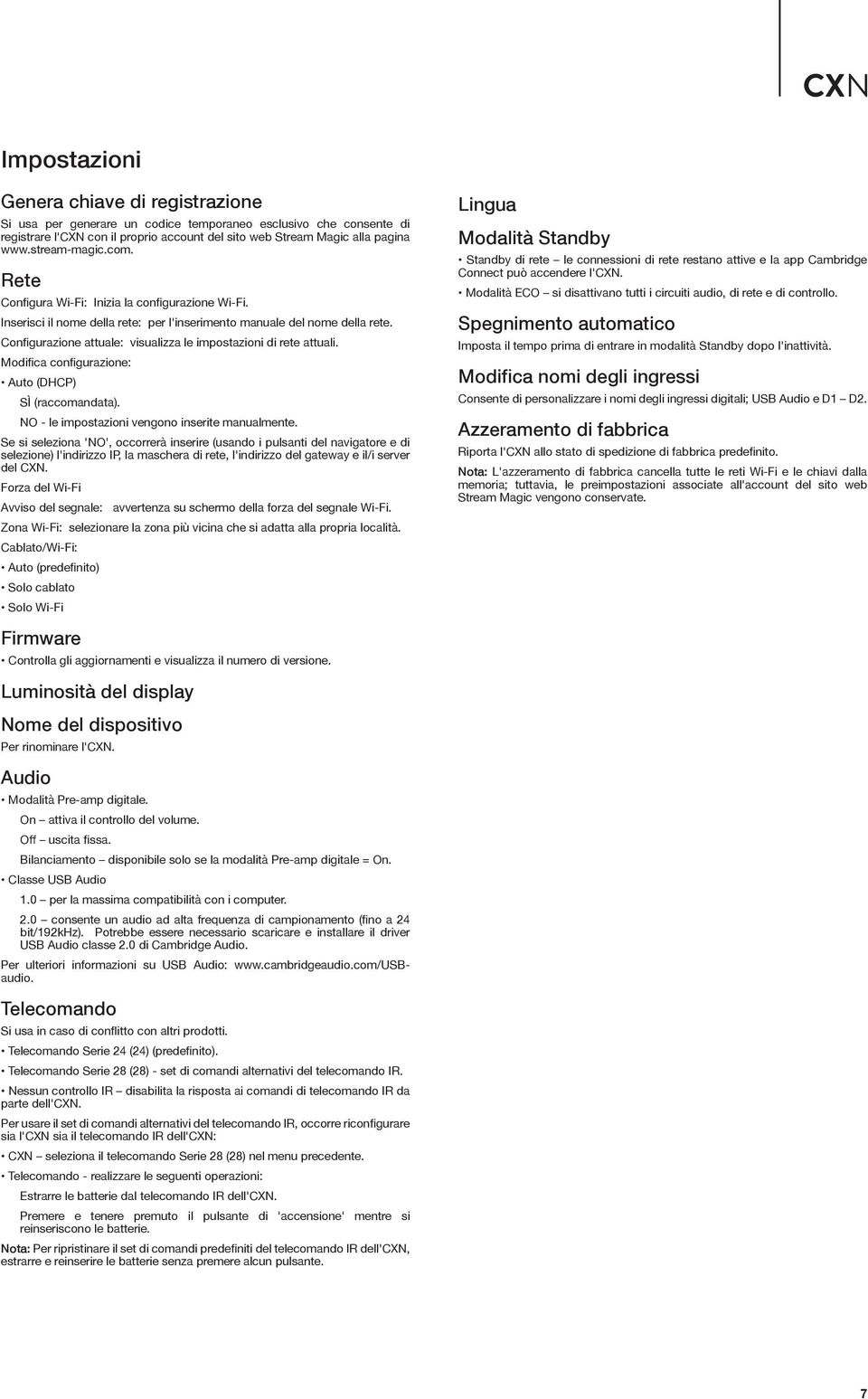 Configurazione attuale: visualizza le impostazioni di rete attuali. Modifica configurazione: Auto (DHCP) SÌ (raccomandata). NO - le impostazioni vengono inserite manualmente.