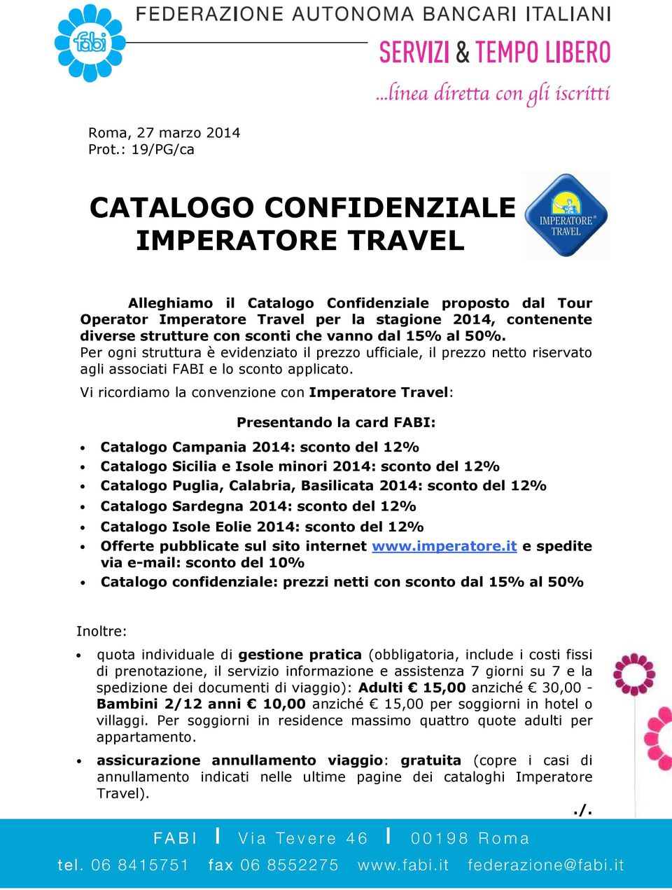 vanno dal 15% al 50%. Per ogni struttura è evidenziato il prezzo ufficiale, il prezzo netto riservato agli associati FABI e lo sconto applicato.