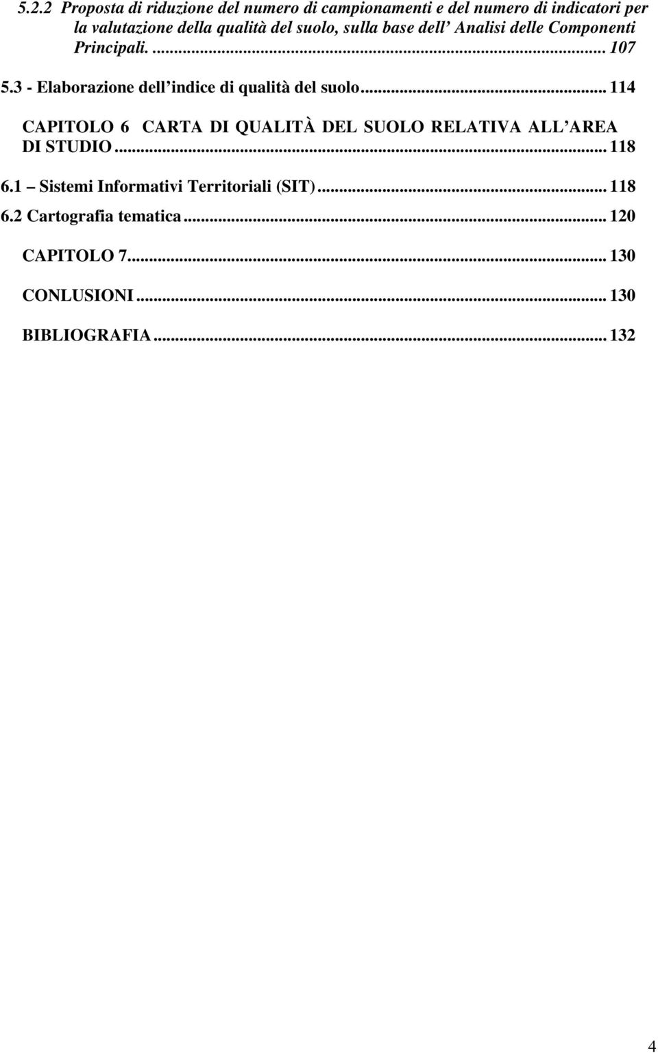 3 - Elaborazione dell indice di qualità del suolo.