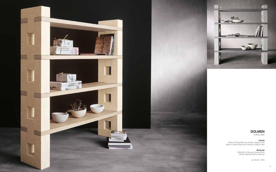 sinistra) o Grigio (in alto) Bookcase White (left) or Grey (up)