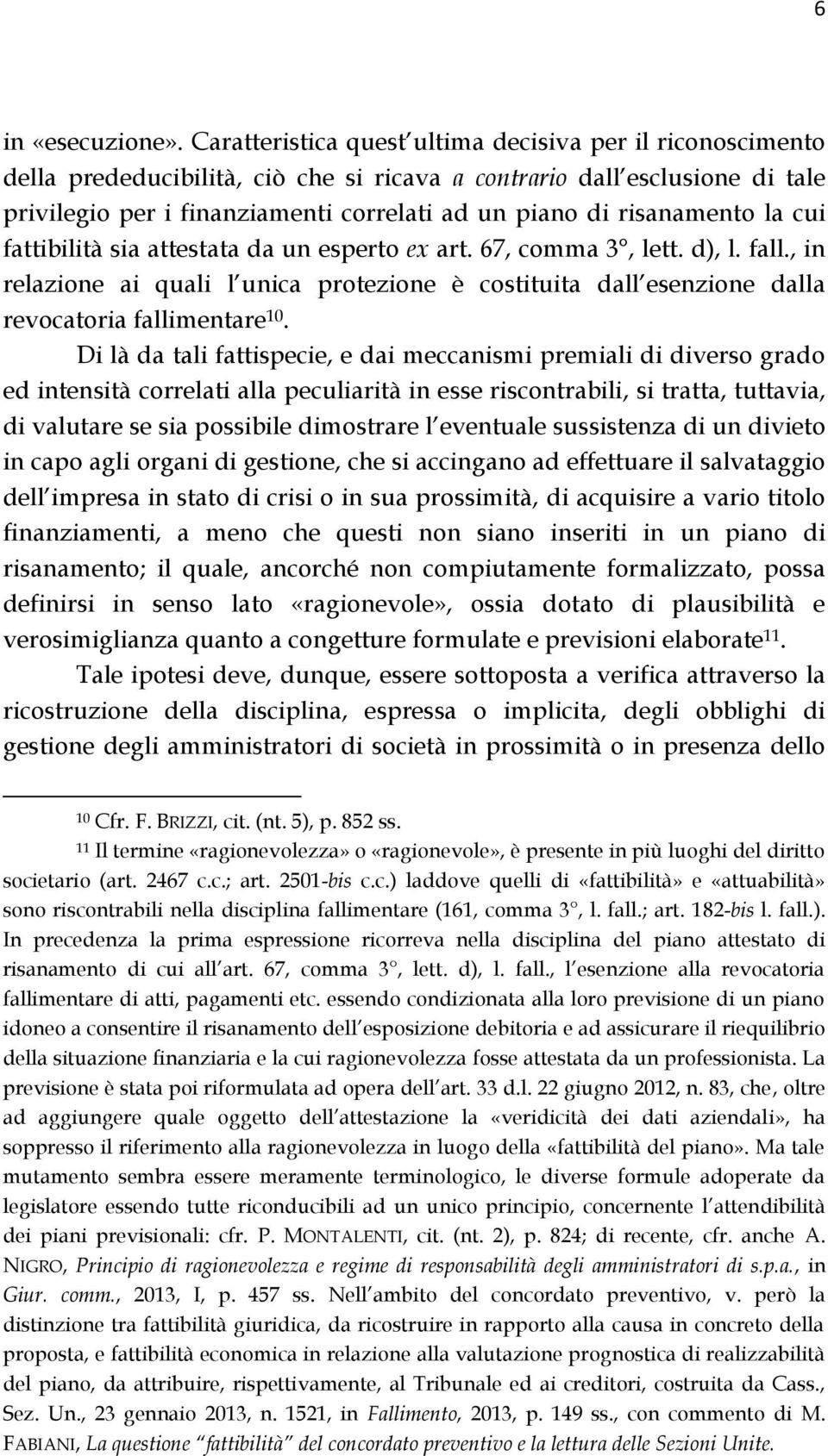 risanamento la cui fattibilità sia attestata da un esperto ex art. 67, comma 3, lett. d), l. fall.