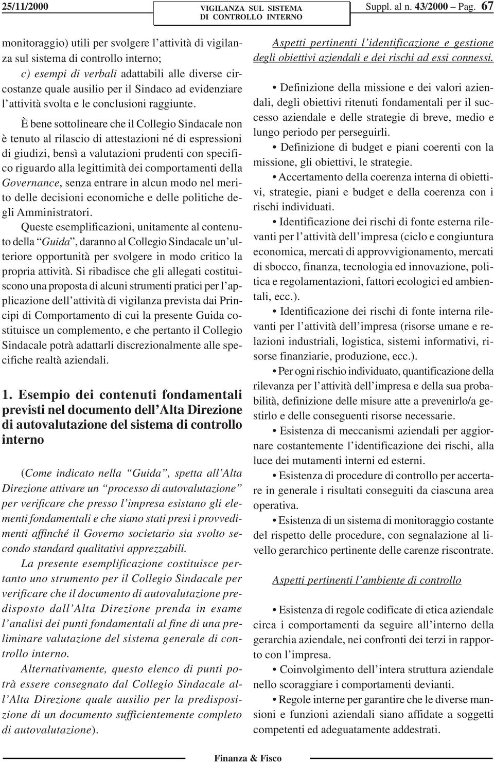 attività svolta e le conclusioni raggiunte.