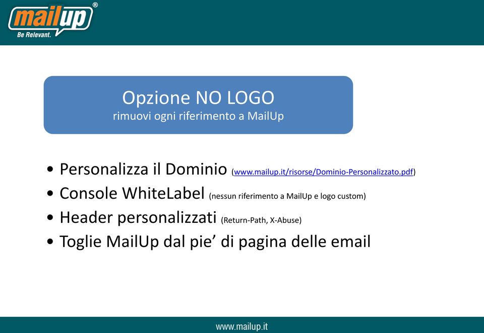 pdf) Console WhiteLabel (nessun riferimento a MailUp e logo custom)