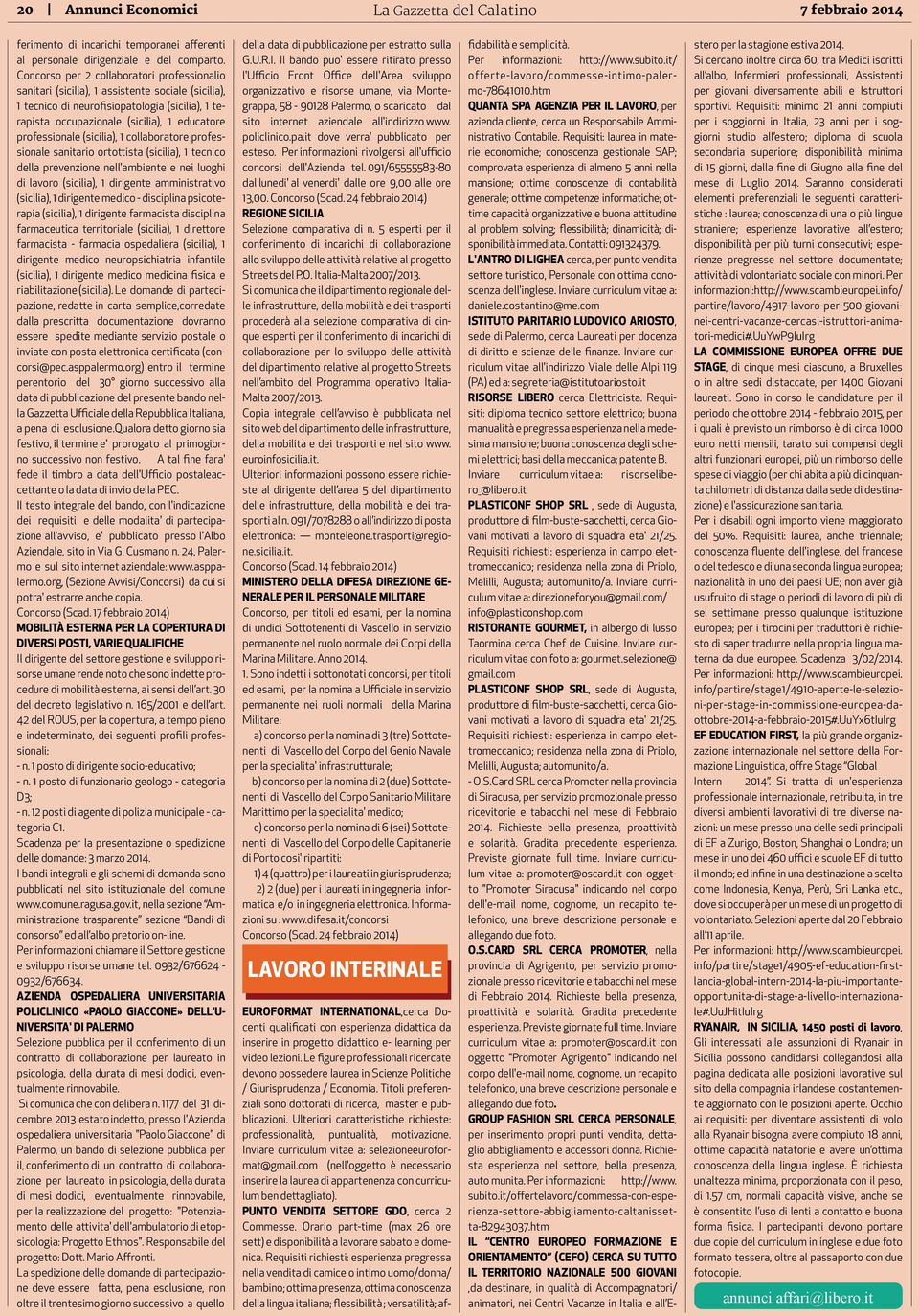 professionale (sicilia), 1 collaboratore professionale sanitario ortottista (sicilia), 1 tecnico della prevenzione nell'ambiente e nei luoghi di lavoro (sicilia), 1 dirigente amministrativo