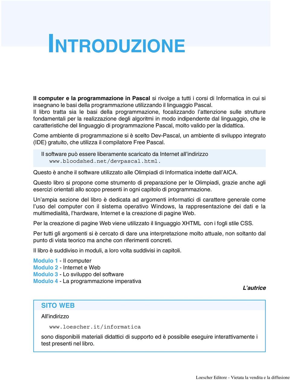 caratteristiche del linguaggio di programmazione Pascal, molto valido per la didattica.