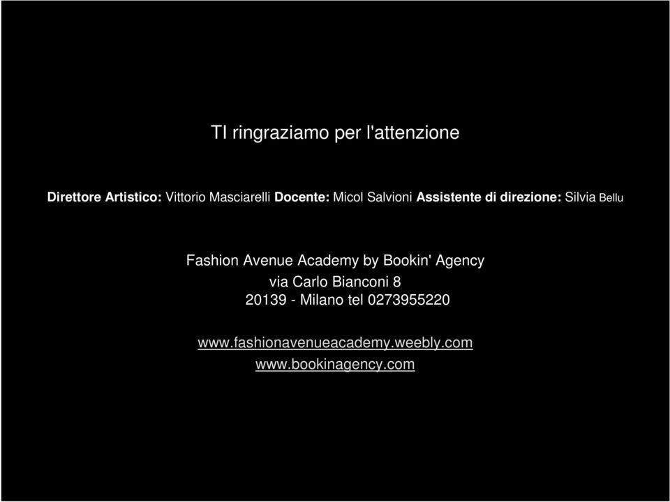 Bellu Fashion Avenue Academy by Bookin' Agency via Carlo Bianconi 8