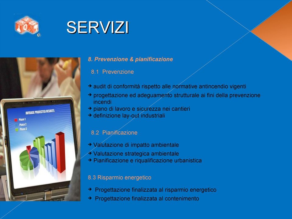 della prevenzione incendi piano di lavoro e sicurezza nei cantieri definizione lay-out industriali 8.