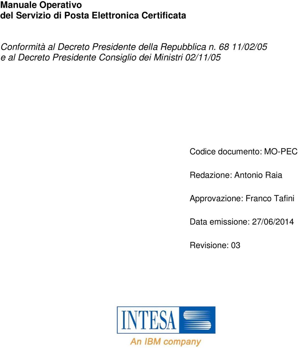 68 11/02/05 e al Decreto Presidente Consiglio dei Ministri 02/11/05 Codice