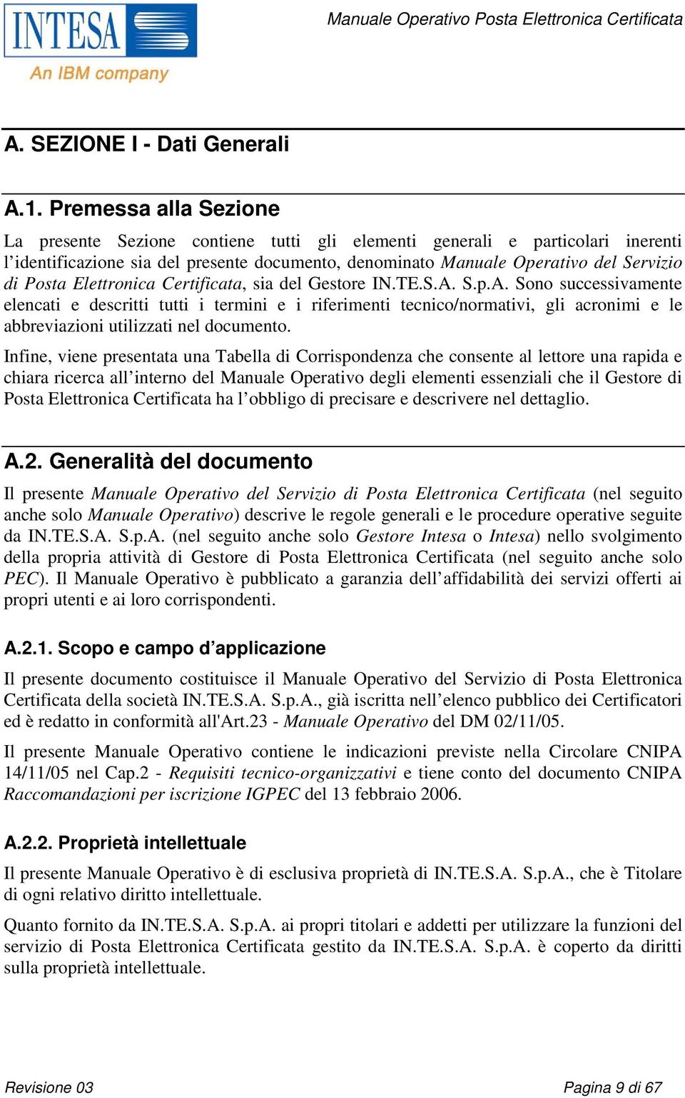 Elettronica Certificata, sia del Gestore IN.TE.S.A.