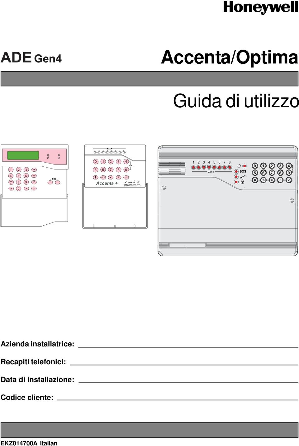 Accenta + AccentaG3 mini Azienda installatrice: Recapiti